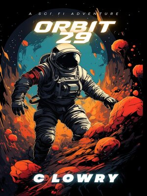 cover image of Orbit 29 a Sci Fi Action Adventure